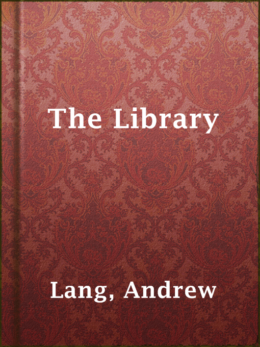 Upplýsingar um The Library eftir Andrew Lang - Til útláns